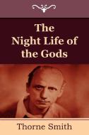 The Night Life of the Gods di Thorne Smith edito da IndoEuropeanPublishing.com