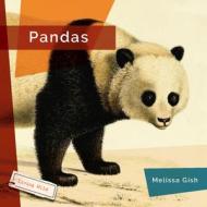 Pandas di Melissa Gish edito da CREATIVE EDUCATION