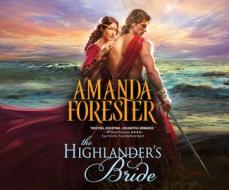 The Highlanders Bride di Amanda Forester edito da Dreamscape Media