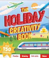 The Holiday Creativity Book di Mandy Archer edito da Welbeck Publishing Group