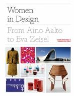 Women In Design di Charlotte Fiell edito da Laurence King Publishing