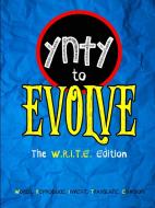 You're Never Too Young To Evolve (w.r.i.t.e. Edition) di L. Mailn Thomas II edito da Lulu.com