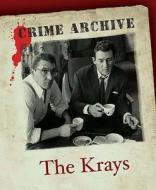 The Krays di James Morton edito da Bloomsbury Publishing Plc