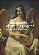 A Community of the Imagination: Seoirse Bodley's Goethe Settings edito da CARYSFORT