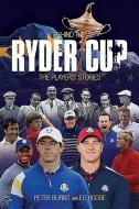 Behind the Ryder Cup di Peter Burns edito da Birlinn General