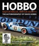 Hobbo : Motor-Racer, Motor Mouth di David Hobbs edito da Evro Publishing