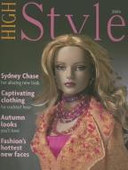 High Style 2005 di Krystyna Poray Goddu edito da Reverie Publishing Co.