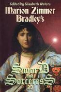 Sword and Sorceress 28 di Elisabeth Waters edito da Marion Zimmer Bradley Literary Works Trust