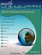 Math Mammoth Grade 3 Skills Review Workbook di Dr Maria Miller edito da Math Mammoth