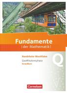 Fundamente der Mathematik Qualifikationsphase - Grundkurs - Nordrhein-Westfalen - Schülerbuch edito da Cornelsen Verlag GmbH