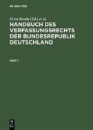 Handbuch Des Verfassungsrechts Der Bundesrepublik Deutschland edito da Walter de Gruyter