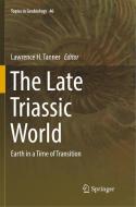 The Late Triassic World edito da Springer International Publishing