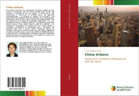 Clima Urbano di Lisana Katia Schmitz edito da Novas Edições Acadêmicas