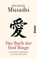 Das Buch der fünf Ringe di Miyamoto Musashi edito da Piper Verlag GmbH