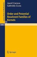 Order and Potential Resolvent Families of Kernels di A. Cornea, G. Licea edito da Springer Berlin Heidelberg