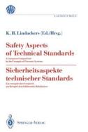 Safety Aspects of Technical Standards / Sicherheitsaspekte technischer Standards edito da Springer Berlin Heidelberg