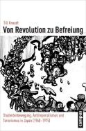 Von Revolution zu Befreiung di Till Knaudt edito da Campus Verlag GmbH