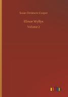 Elinor Wyllys di Susan Fenimore Cooper edito da Outlook Verlag