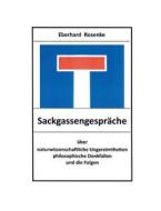 Sackgassengespräche di Eberhard Rosenke edito da Books on Demand