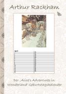 Der 'Alice's Adventures in  Wonderland' Geburtstagskalender di Arthur Rackham, Elizabeth M. Potter edito da Books on Demand