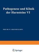Pathogenese und Klinik der Harnsteine VI edito da Steinkopff Dr. Dietrich V