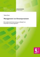 Management von Einsatzprozessen di Tobias Röser edito da Josef Eul Verlag GmbH