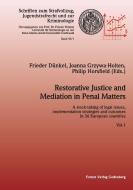 Restorative Justice and Mediation in Penal Matters edito da Forum Verlag Godesberg GmbH