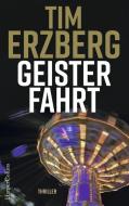Geisterfahrt di Tim Erzberg edito da HarperCollins