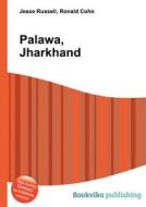 Palawa, Jharkhand edito da Book On Demand Ltd.