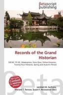 Records of the Grand Historian di Lambert M. Surhone, Miriam T. Timpledon, Susan F. Marseken edito da Betascript Publishers