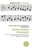 Martina Mcbride Discography edito da Vdm Publishing House