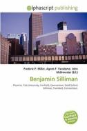 Benjamin Silliman edito da Alphascript Publishing