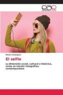 El selfie di Ramos Rodriguez edito da Editorial Académica Española