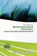 Mohammad Sharif (cricketer) edito da Aud Publishing