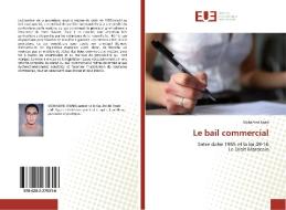 Le bail commercial di Mohamed Jinari edito da Éditions universitaires européennes