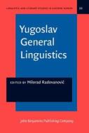 Yugoslav General Linguistics edito da John Benjamins Publishing Co