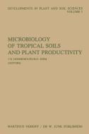 Microbiology of Tropical Soils and Plant Productivity edito da Springer Netherlands