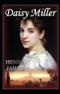 Daisy Miller Annotated di Henry James edito da Independently Published