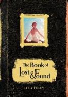 The Book Of Lost And Found di Lucy Foley edito da Harpercollins Publishers