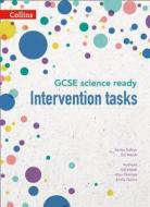 Gcse Science Ready Intervention Tasks For Ks3 To Gcse di Ed Walsh, Emily Quinn, Alex Holmes edito da Harpercollins Publishers