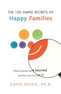 100 Simple Secrets of Happy Families di David Niven edito da HarperOne