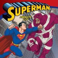 Superman Classic: Parasite City di Lucy Rosen edito da HarperFestival