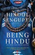 Being Hindu di Hindol Sengupta edito da Penguin Books India Pvt Ltd
