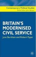 Britain's Modernised Civil Service di June Burnham, Robert Pyper edito da Palgrave Macmillan