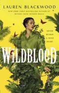 Wildblood di Lauren Blackwood edito da Little, Brown Book Group