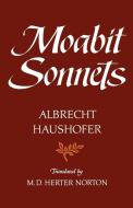 Moabit Sonnets di Albrecht Haushofer edito da W. W. Norton & Company