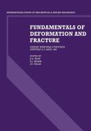 Fundamentals of Deformation and Fracture edito da Cambridge University Press