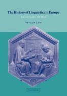 The History of Linguistics in Europe di Vivien Law edito da Cambridge University Press