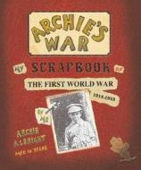 Archie's War di Marcia Williams edito da CANDLEWICK BOOKS