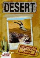 Desert Survival Guide di Ruth Owen edito da CRABTREE PUB